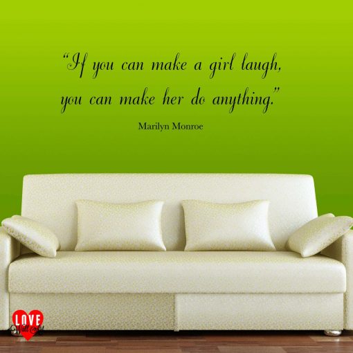 Marilyn Monroe quote wall art sticker If you can make a girl laugh
